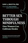 Better Sex Through Mindfulness: How