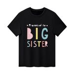 WoHaHa Big Sister Toddler Shirt Going to Be Big Sister Promoted to Big Sister T-Shirt Baby Girls Announcement Short Sleeve Tee(Black Promoted to,3-4Years)