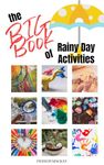 The BIG Book of Rainy Day Activities