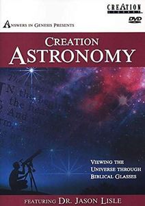 Creation Astronomy, DVD - Viewing The Universe Through Biblical Glasses