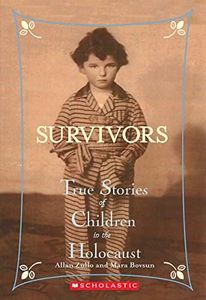 Survivors: True Stories of Children in the Holocaust