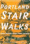 Portland Stair Walks (Travel)