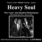 Photos by William “PoPsie” Randolph presents: Heavy Soul The “Lost” Jimi Hendrix Performance - The Prelude Club, NYC - May 5, 1966: Atlantic Records and the Ascent of Soul Music