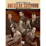 The Great American Songbook - The Composers: Music and Lyrics for Over 100 Standards from the Golden Age of American Song