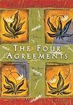 The Four Agreements: A Practical Gu