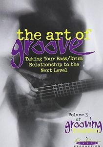 Grooving for Heaven, Vol 3: The Art of Groove (DVD)