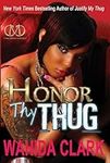 Honor Thy Thug (Thug Series)