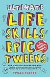 Ultimate Life Skills For Epic Tween