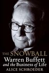 The Snowball: Warren Buffett and the Business of Life