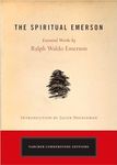 The Spiritual Emerson: Essential Works by Ralph Waldo Emerson (Tarcher Cornerstone Editions)