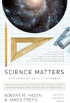 Science Matters: Achieving Scientif