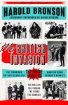 My British Invasion: The Inside Story on The Yardbirds, The Dave Clark Five, Manfred Mann, Herman's Hermits, The Hollies, The Troggs, The Kinks, The Zombies, and More