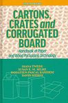 Cartons, Crates and Corrugated Board: Handbook of Paper and Wood Packaging Technology