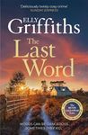 The Last Word: A twisty new mystery from the bestselling author of the Ruth Galloway Mysteries.