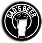 Perfect Draft Medallions - for DAD, Daddy, Grandad, Uncle, Brother (Dad's Beer)