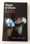 Stages of Desire: Gay Theatre's Hidden History (Lesbian & gay studies)