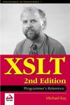 XSLT Programmer's Reference 2nd Edition by Michael Kay (1-Apr-2001) Paperback