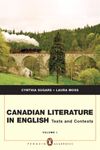 Canadian Literature In English: Texts and Contexts, Vol. 1