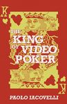 The King of Video Poker