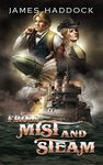 From mist and steam: A Steampunk military sci-fi