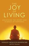 The Joy of Living: Unlocking the Se