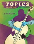 Topics in Jazz Bass: Harmony: 1