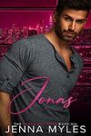 Jonas: A Brash Brothers Romance (The Brash Brothers Book 6)