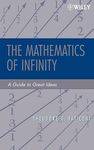 The Mathematics of Infinity: A Guide to Great Ideas