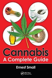 Cannabis: A Complete Guide