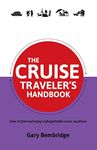 The Cruise Traveler's Handbook (Traveler's Handbooks)