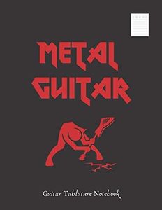 METAL GUITAR: GUITAR TABLATURE NOTEBOOK. Easy Music Songwriting Journal. Students and Teachers. Academy of music. Tabs.