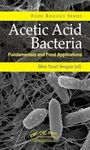 Acetic Acid Bacteria: Fundamentals and Food Applications (Food Biology Series)