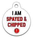 Spoilt Rotten Pets 19mm I Am Spayed & Chipped Alert Message Cat or Dog Tag Cat Identity Disc, Cat Kitten Dog Puppy ID Tag, Pet Tag Custom Printed with Your Contact Details