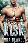 Savage Risk: R.I.S.C. Alpha Team Book 8