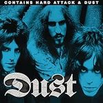 Dust / Hard Attack