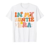 Groovy Retro In My Auntie Era Shirt Cool Gifts For Aunts T-Shirt