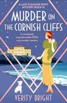 Murder on the Cornish Cliffs: A completely unputdownable 1920s cozy murder mystery (A Lady Eleanor Swift Mystery Book 16)