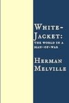 White-Jacket: The World in a Man-of