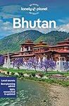 Lonely Planet Bhutan: Perfect for exploring top sights and taking roads less travelled (Travel Guide)