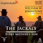 Every Mother's Son (Dramatized Adaptation): The Jackals, Book 3