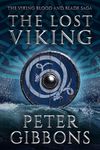 The Lost Viking: Book eight in the Viking Blood and Blade Saga