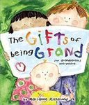 The Gifts of Being Grand: A Perfect Keepsake For First Time Grandparents and Grandparents Everywhere (Marianne Richmond)