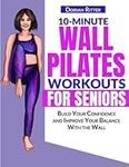 10 Minute Wall Pilates Workouts for