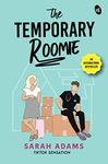 The Temporary Roomie: A bestselling Romantic Comedy ǀ A hilarious romance of enemies turned lovers as seen on TikTok