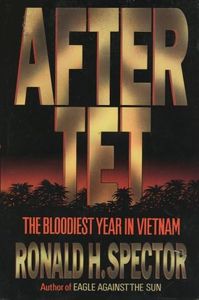 After Tet: The Bloodiest Year