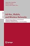 Ad-Hoc, Mobile, and Wireless Networ