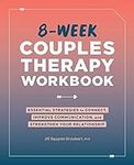 8-Week Couples Therapy Workbook: Es
