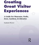 Creating Great Visitor Experiences: