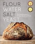 Flour Water Salt Yeast: The Fundame