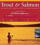 Trout & Salmon; The Greatest Fly Fi